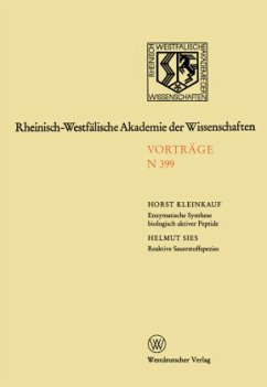 Enzymatische Synthese biologisch aktiver Antibiotikapeptide und immunologisch suppressiver Cyclosporinderivate. Reaktive Sauerstoffspezies: Prooxidantien und Antioxidantien in Biologie und Medizin - Kleinkauf, Horst