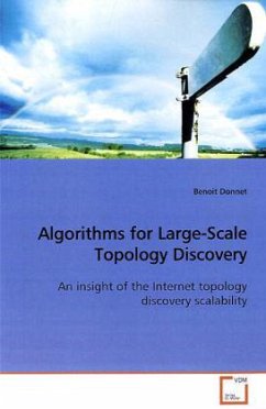 Algorithms for Large-Scale Topology Discovery - Donnet, Benoit