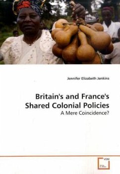 Britain's and France's Shared Colonial Policies - Jenkins, Jennifer Elizabeth