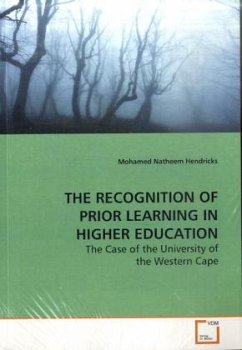 THE RECOGNITION OF PRIOR LEARNING IN HIGHER EDUCATION - Hendricks, Mohamed Natheem