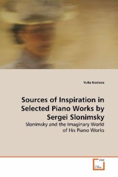 Sources of Inspiration in Selected Piano Works by Sergei Slonimsky - Kozlova, Yulia