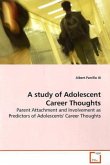 A study of Adolescent Career Thoughts