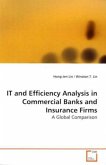 IT and Efficiency Analysis in Commercial Banks and Insurance Firms