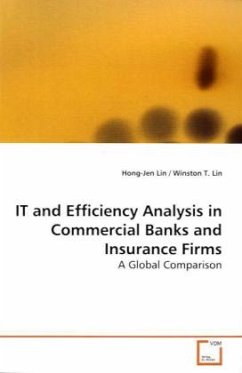 IT and Efficiency Analysis in Commercial Banks and Insurance Firms - Lin, Hong-Jen