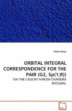 ORBITAL INTEGRAL CORRESPONDENCE FOR THE PAIR (G2, Sp(1;R)) ORBITAL INTEGRAL CORRESPONDENCE FOR THE PAIR (G2, Sp(1;R))