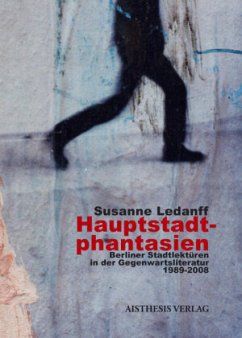 Hauptstadtphantasien - Ledanff, Susanne