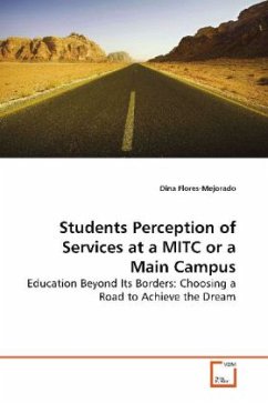 Students Perception of Services at a MITC or a Main Campus - Flores-Mejorado, Dina