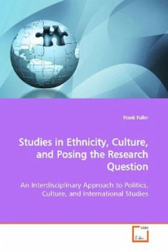 Studies in Ethnicity, Culture, and Posing the Research Question - Fuller, Frank