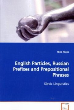 English Particles, Russian Prefixes and Prepositional Phrases - Rojina, Nina