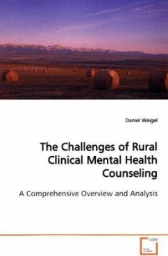 The Challenges of Rural Clinical Mental Health Counseling - Weigel, Daniel