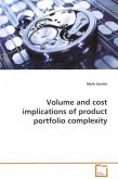 Volume and cost implications of product portfolio complexity