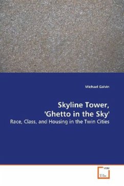 Skyline Tower, 'Ghetto in the Sky' - Galvin, Michael