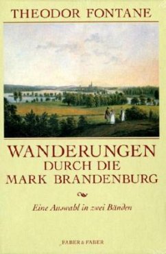 Wanderungen durch die Mark Brandenburg, 2 Bde. - Fontane, Theodor