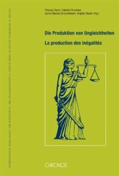 Die Produktion von Ungleichheiten. La production des inégalités