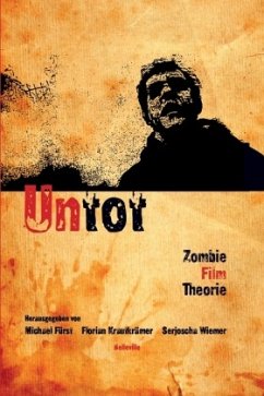 Untot - Zombie Film Theorie