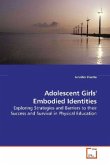 Adolescent Girls' Embodied Identities