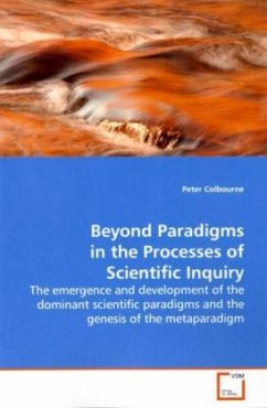 Beyond Paradigms in the Processes of Scientific Inquiry