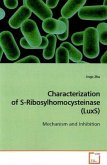 Characterization of S-Ribosylhomocysteinase (LuxS)