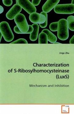 Characterization of S-Ribosylhomocysteinase (LuxS) - Zhu, Jinge