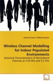 Wireless Channel Modelling for Indoor Populated Environments