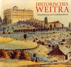 Historisches Weitra - Katzenschlager, Wolfgang; Knittler, Herbert