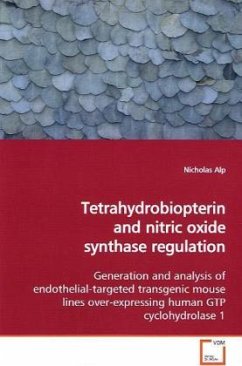 Tetrahydrobiopterin and nitric oxide synthase regulation - Alp, Nicholas