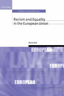 Racism and Equality in the European Union - Bell, Mark
