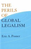 The Perils of Global Legalism