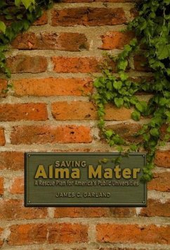 Saving Alma Mater - Garland, James C