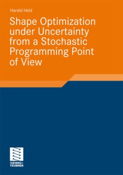 Shape Optimization under Uncertainty from a Stochastic Programming Point of View - Held, Harald