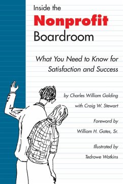 Inside the Nonprofit Boardroom: What You Need to Know for Satisfaction and Success - Golding, Charles William
