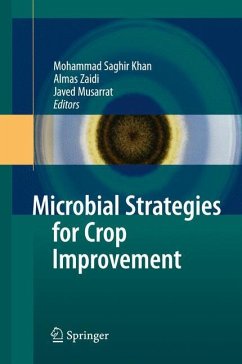 Microbial Strategies for Crop Improvement - Khan, Mohammad Saghir / Zaidi, Almas / Musarrat, Javed (Hrsg.)