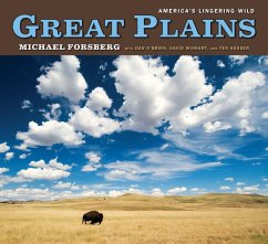 Great Plains: America's Lingering Wild - Forsberg, Michael