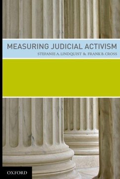Measuring Judicial Activism - Lindquist, Stefanie; Cross, Frank
