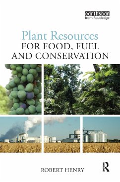 Plant Resources for Food, Fuel and Conservation - Henry, Robert
