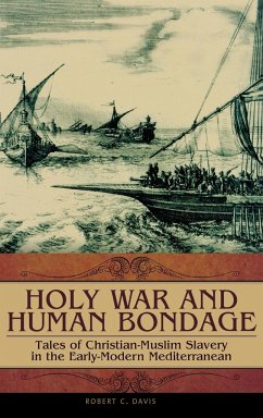 Holy War and Human Bondage - Davis, Robert