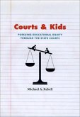 Courts and Kids: Pursuing Educational Equity Through the State Courts