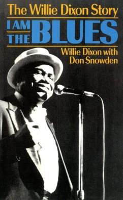I Am the Blues - Dixon, Willie; Snowden, Don