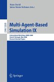 Multi-Agent-Based Simulation IX