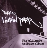 Road To Linkin Park/Ultimate Tribute