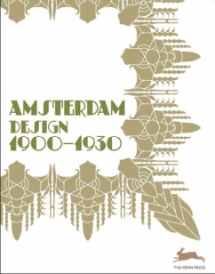 Cover Amsterdam Design 1900-1925, m. CD-ROM