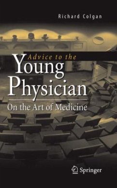 Advice to the Young Physician - Colgan, Richard