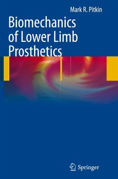 Biomechanics of Lower Limb Prosthetics - Pitkin, Mark R.
