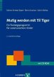 Mutig werden mit Til Tiger - Bild 1