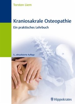 Kraniosakrale Osteopathie - Ein praktisches Lehrbuch. 5. aktualisierte Auflage 2010 - Liem, Torsten