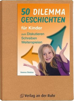 50 Dilemmageschichten für Kinder - Baldus, Verena