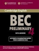 Cambridge Bec 4 Preliminary Student's Book with Answers: Examination Papers from University of Cambridge ESOL Examinations