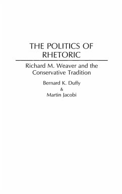 The Politics of Rhetoric - Duffy, Bernard; Jacobi, Martin