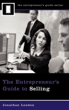 The Entrepreneur's Guide to Selling - London, Jonathan