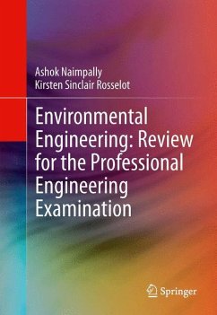 Environmental Engineering: Review for the Professional Engineering Examination - Naimpally, Ashok V.;Rosselot, Kirsten